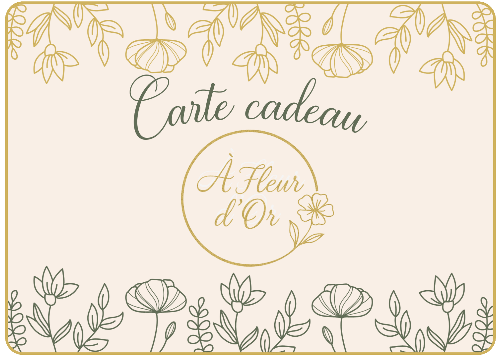 Carte Cadeau - A Fleur d'Or - A Fleur d'Or